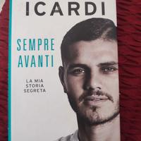 Libro "Mauro Icardi, sempre avanti"