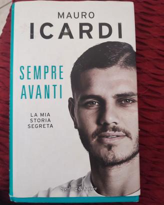 Libro "Mauro Icardi, sempre avanti"