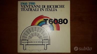 1960/1980 ventanni di ricerche teatrali in italia