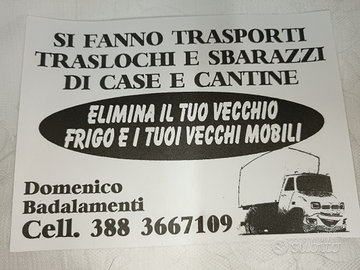 Trasporti e sbarazzi gratis