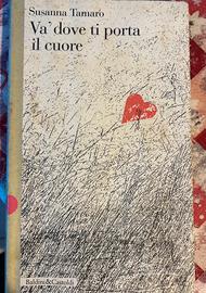 Va dove ti porta il cuore -Susanna Tamaro 1994
