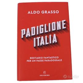 Libro "Padiglione Italia" di Aldo Grasso