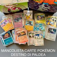 Completo Mancoliste Pokemon DESTINO DI PALDEA