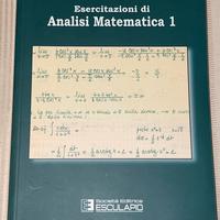 Esercitazioni di Analisi Matematica 1