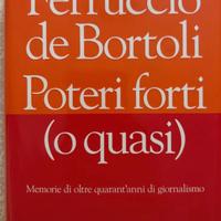 Poteri forti (o quasi) - Ferruccio De Bortoli