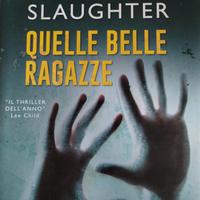 quelle belle ragazze di Karin Slaughter