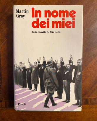 In Nome Dei Miei Martin Gray Romanzo Saggistica