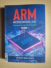 ARM Microcontrollers programming and circuit build