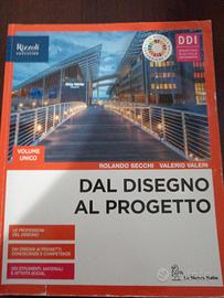 Libro DAL DISEGNO AL PROGETTO scuola superiore 