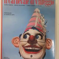 IL CARNEVALE DI VIAREGGIO  di Giorgio Lotti - 1988