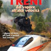 Stefano Roffo - Treni dal vapore all'alta velocità