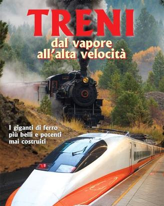 Stefano Roffo - Treni dal vapore all'alta velocità