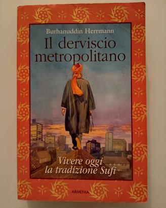 Il derviscio metropolitano