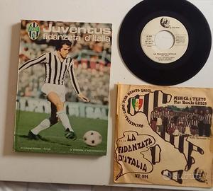 JUVENTUS FIDANZATA D'ITALIA  LIBRO+ DISCO 45 GIRI