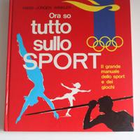 LIBRO ORA SO TUTTO SULLO SPORT - Hans Jurgen Winkl