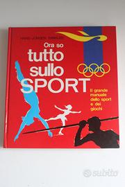 LIBRO ORA SO TUTTO SULLO SPORT - Hans Jurgen Winkl