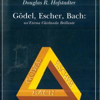 Gödel, Escher, Bach - D. R. Hofstadter (Adelphi)