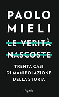 Libro Paolo Mieli "Le verità nascoste". 2019
