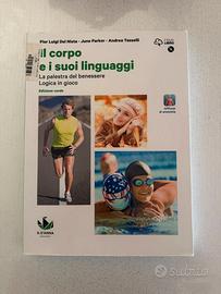 LIBRO DI TESTO - Il CORPO E I SUOI LINGUAGGI