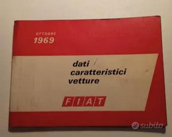 Libretto Dati Caratteristici Vetture Fiat 1969