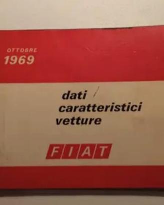 Libretto Dati Caratteristici Vetture Fiat 1969