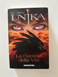 Unika. La fiamma della vita