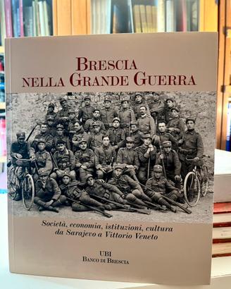 Brescia nella grande guerra