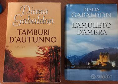 GABALDON: TAMBURI D'AUTUNNO+L'AMULETO D'AMBRA
