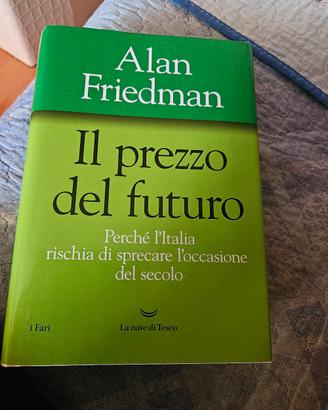 alan friedman Il prezzo del Futuro