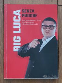Big Luca - Senza Pudore