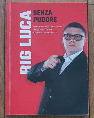 Big Luca - Senza Pudore