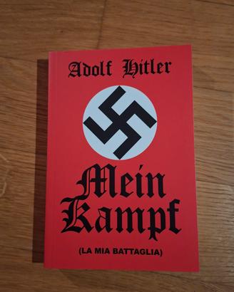 Mein Kampf (La Mia Battaglia) - Adolf Hitler