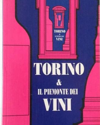Torino & il Piemonte dei vini Automobile Club To