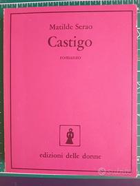 M. Serao, Castigo, Edizioni delle donne, 1977