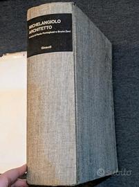 Michelangiolo architetto (Einaudi 1964)