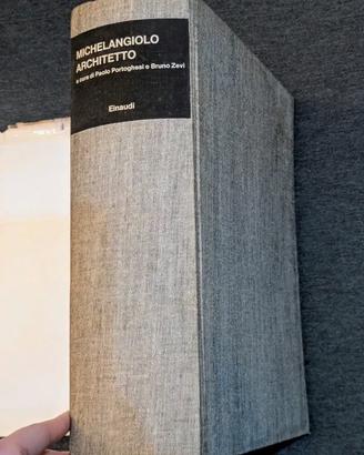 Michelangiolo architetto (Einaudi 1964)