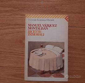 Ricette Immorali - Manuel Vazquez Montalban