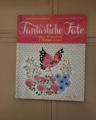 Fantastiche Fate – Fata Minuscola e grandi magie