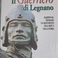 Il guerriero di Legnano libro