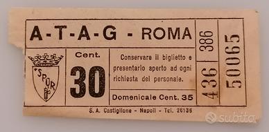 Biglietto Autobus Cent.30  ATAG S.P.Q.R Roma Raro