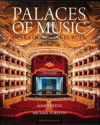 Palaces of Music - Opera Houses of Europe