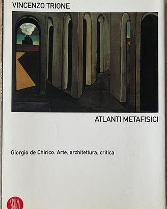 Atlanti metafisici Giorgio de Chirico