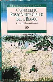 MUNARI - CAPPUCCETTO ROSSO VERDE GIALLO E BIANCO