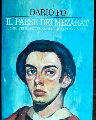 IL PAESE DEI MEZARÀT, Dario Fo