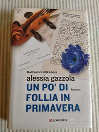 Libro "Un po' di follia in primavera" - A. Gazzo