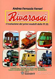 Libro rivarossi primi modelli treni delle ff.ss