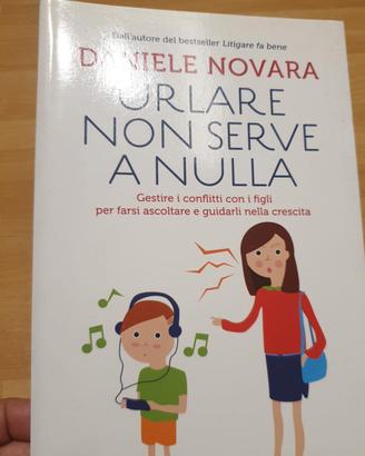 Libro di Daniele Novara  "Urlare ....."
