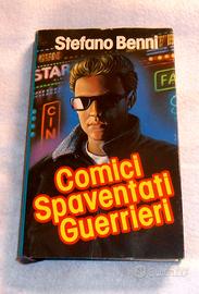 Stefano Benni COMICI SPAVENTATI GUERRIERI 1986