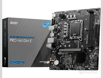 MSI PRO H610M-E Scheda madre
NUOVA LGA1700 DDR5