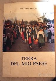 Terra del mio Paese di Giovanni Brotto